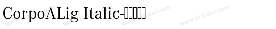 CorpoALig Italic字体转换